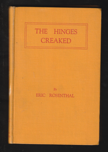 The Hinges Creaked by Eric Rosenthal