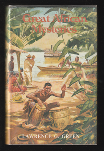 Great African Mysteries by Lawrence Green