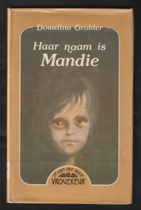 Haar Naam is Mandie by Douwlina Grobler