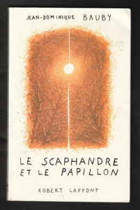 Le Scaphandre Et Le Papillon by Robert Laffont