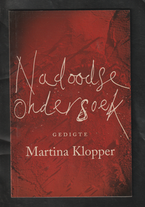 Nadoodse Ondersoek by Martina Klopper 002