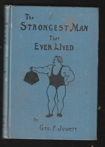 The Strongest Man that Ever Lived by Geo Jowett