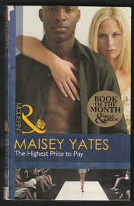 The Highest Price to Pay by Maisey Yates