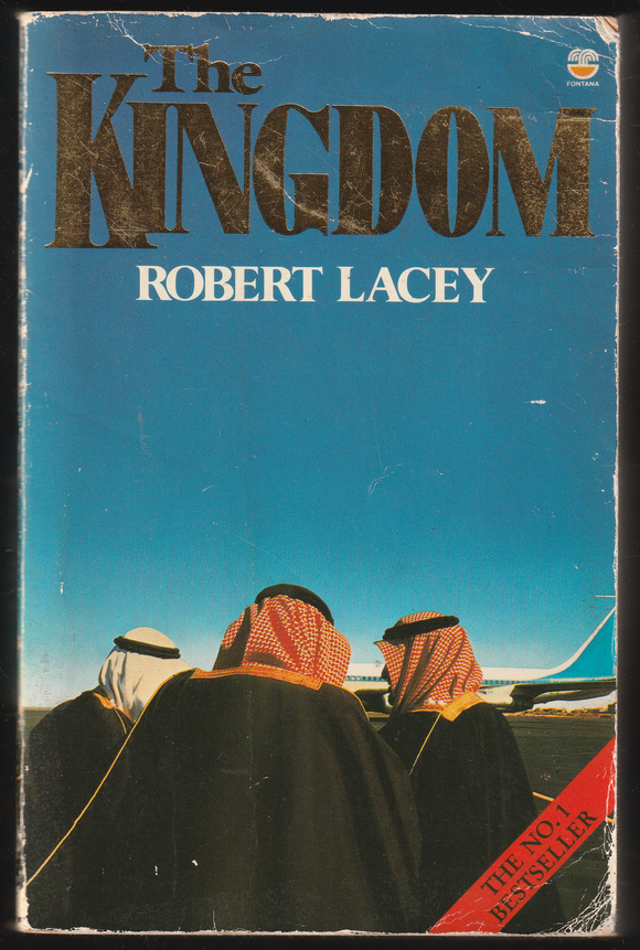 The Kingdom by Robert Lacey