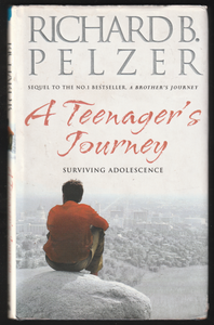 A Teenagers Journey by Richard Pelzer