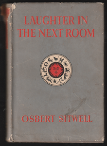 Laughter in the Next Room by Osbert Sitwell