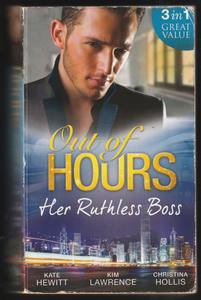 Out of Hours Her Ruthless Boss by Kate Hewitt