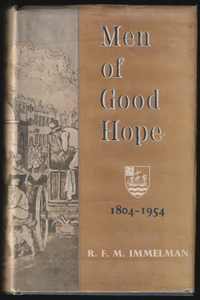 Men of Good Hope 1804-1954 by Immelman