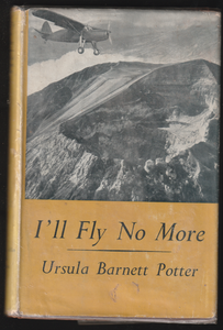 Ill Fly No More by Ursula Barnett Potter