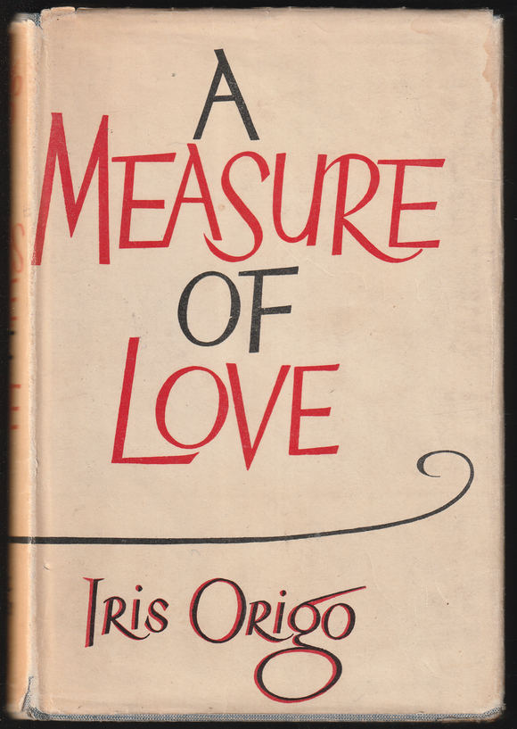 A Measure of Love by Iris Origo