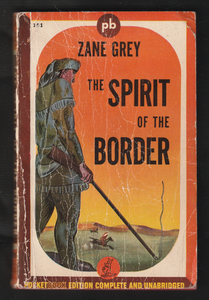 The Spirit of the Border by Zane Grey