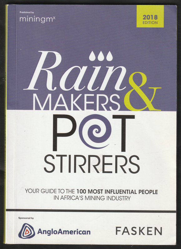 Rain makers and Pot Stirrers