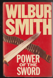 Power of the Sword by Wilbur Smith