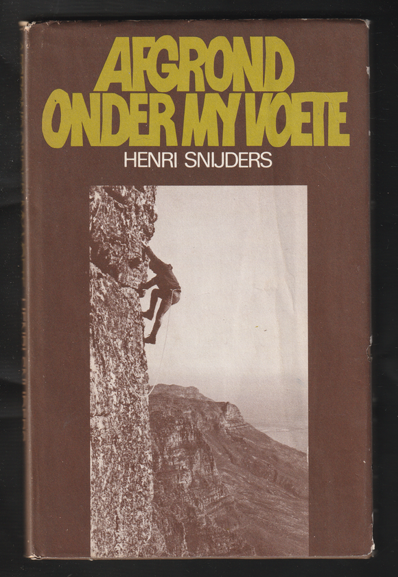 Afgrond Onder My Voete by Henri Snijders