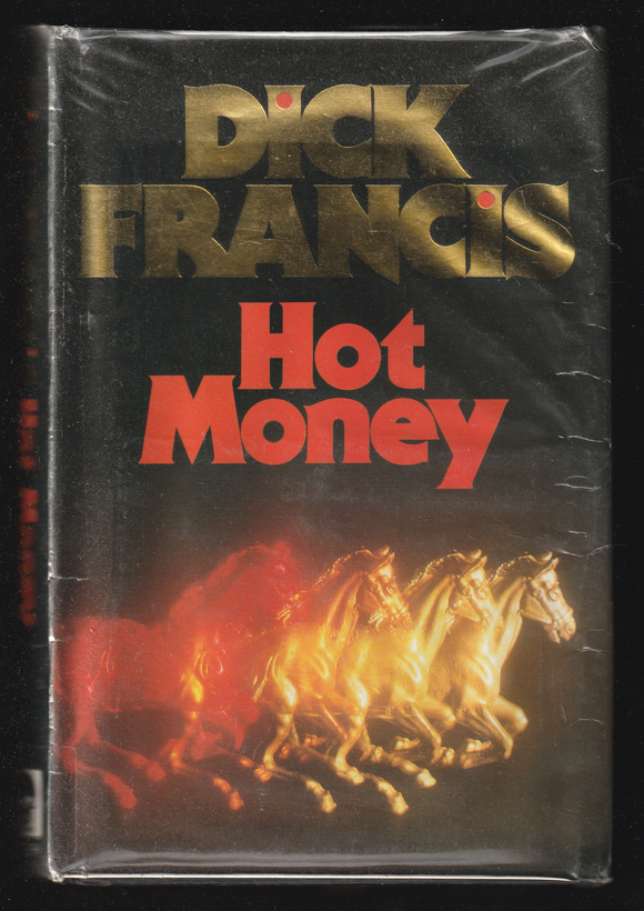 Hot Money by Dick Francis