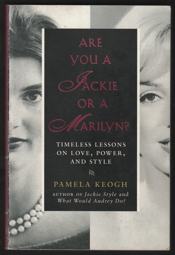 Are you a Jackie or a Marilyn by Pamela Keogh