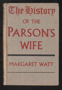 The History of the Parsons Wife by Margaret Watt