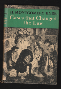 Cases that changed the law by Montgomery Hyde