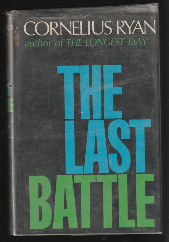 The Last Battle by Cornelius Ryan