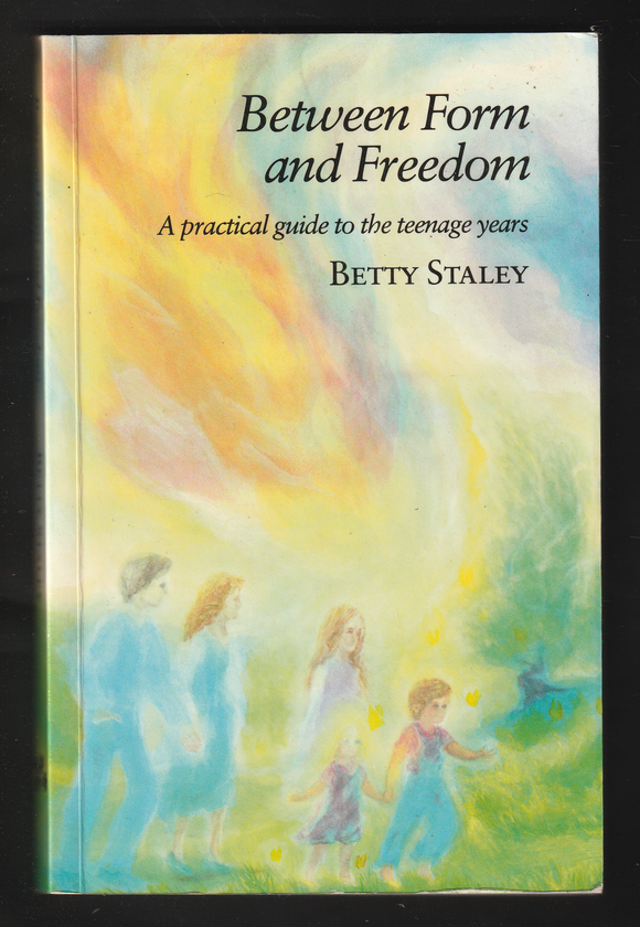 Between Form and Freedom by Betty Staley