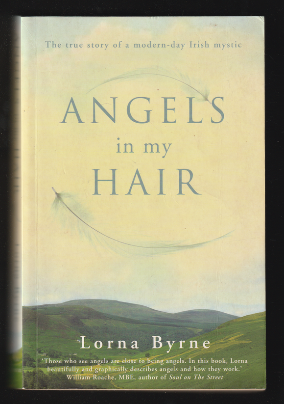 Angels in my Hair by Lorna Byrne