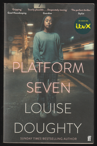 Platform Seven by Louise Doughty