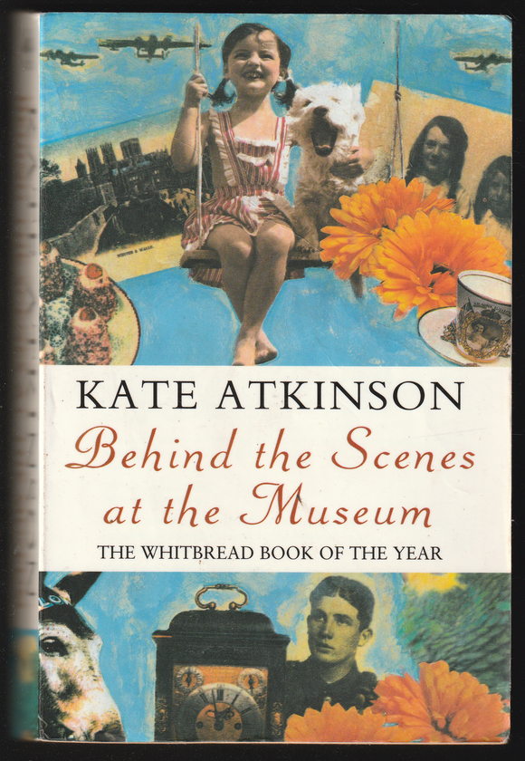 Behind the Scenes at the Museum by Kate Atkinson