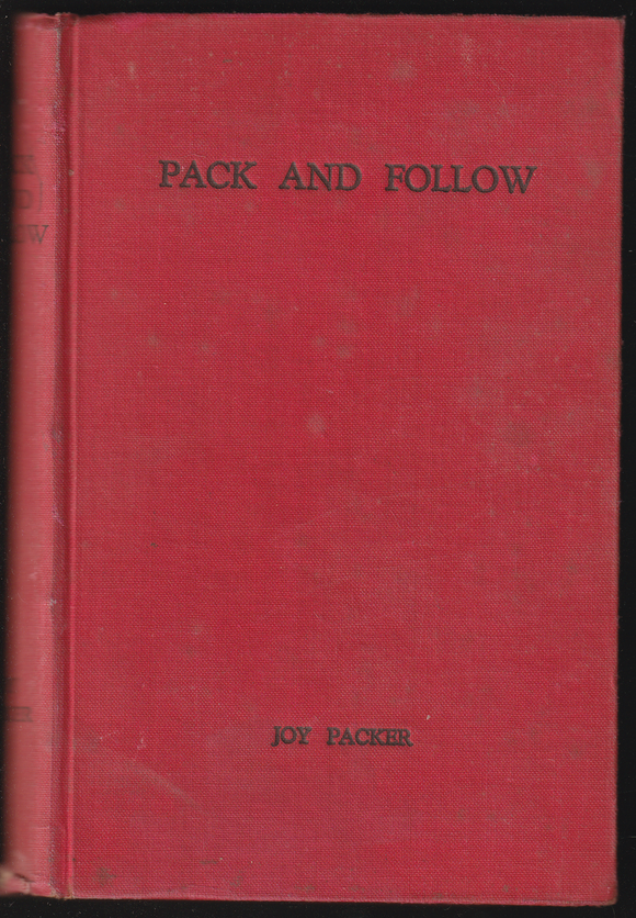 Pack and Follow by Joy Packer