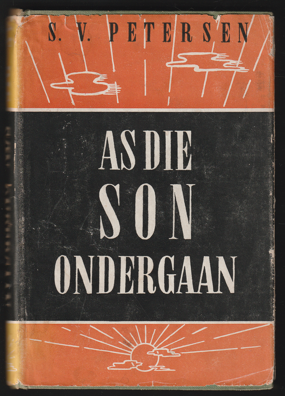 As Die Son Ondergaan by S. V. Petersen