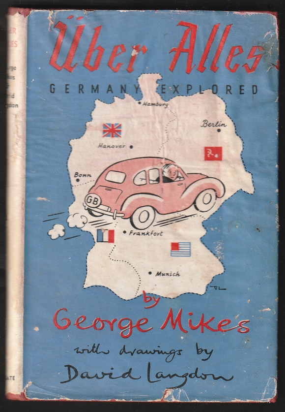 Uber Alles Germany Explored by George Mikes