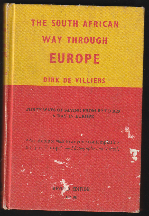 The South African Way Through Europe By Dirk De Villiers