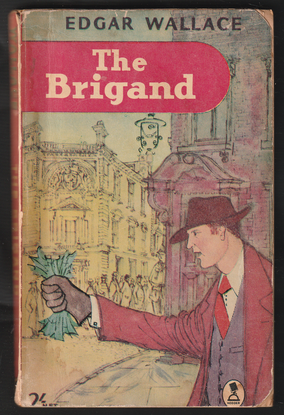 The Brigand By Edgar Wallace