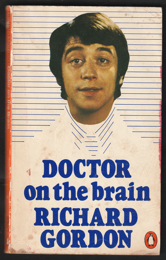 Doctor On The Brain By Richard Gordon