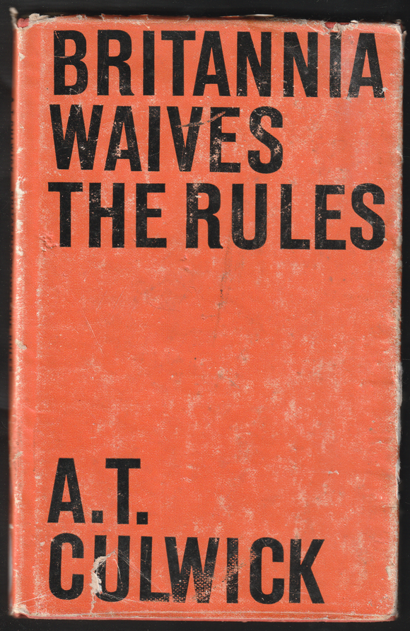 Britannia Waives The Rules By A. T. Culwick