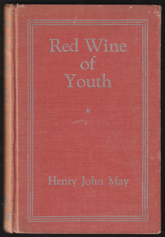 Red Wine Of Youth By Henry John May