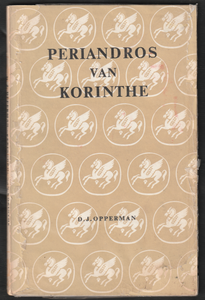 Periandros Van Korinthe By D. J. Opperman