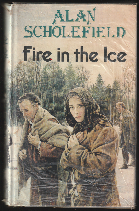 Fire In The Ice By Alan Scholefield