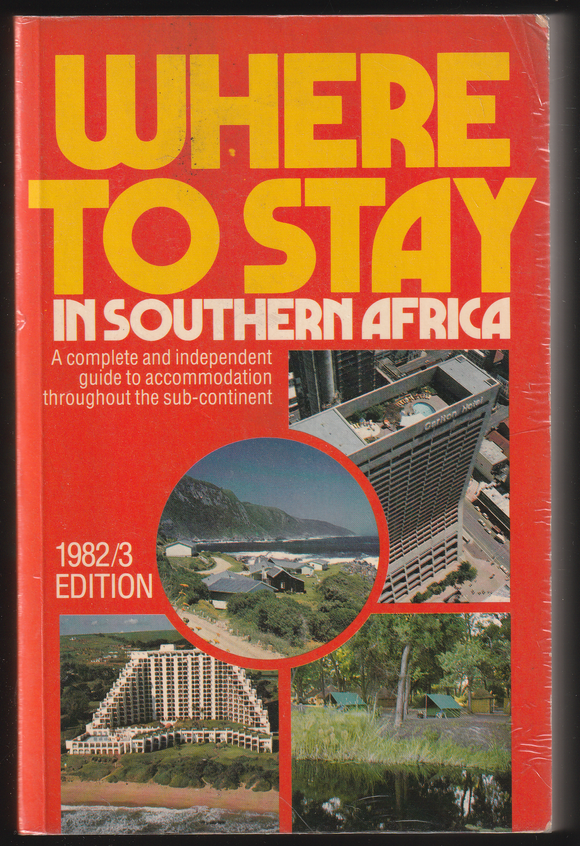 Where To Stay In Southern Africa 1982/3