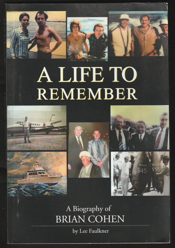 A Life To Remember By Brian Cohen