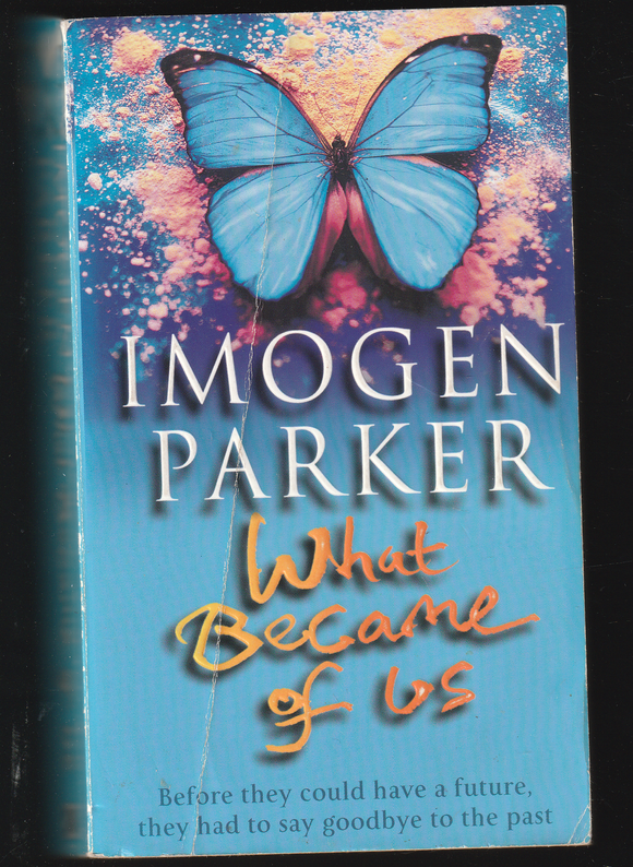 What Became Of Us By Imogen Parker