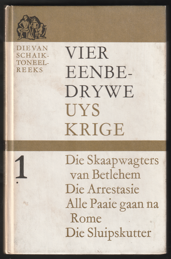 Vier Eenbe-Drywe Uys Krige By J.L. van Schaik