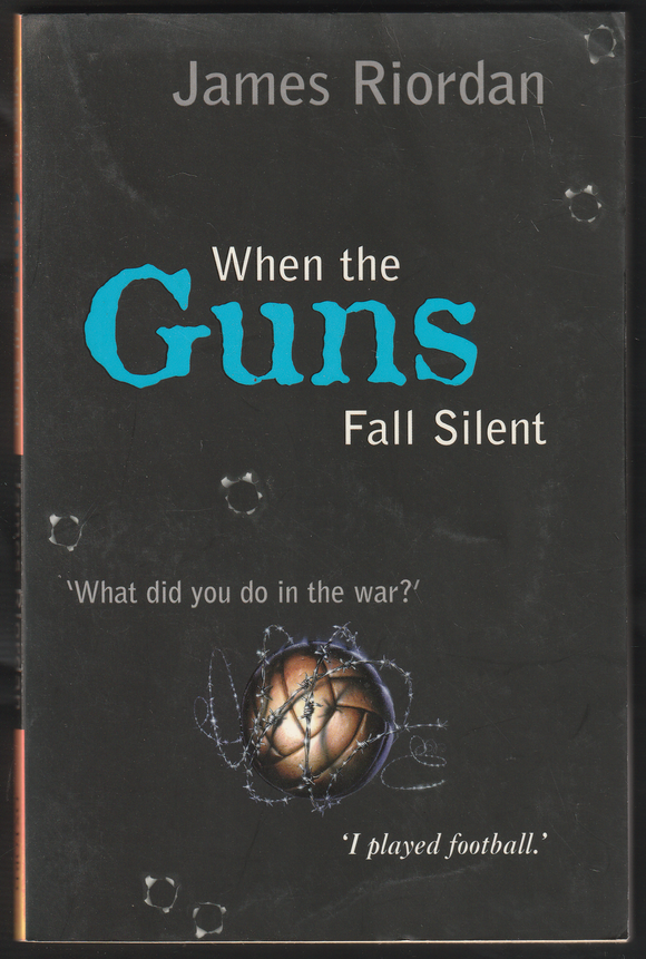 When The Guns Fall Silent By James Riordan