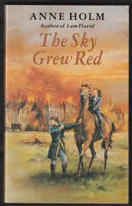 The Sky Grew Red By Anne Holm