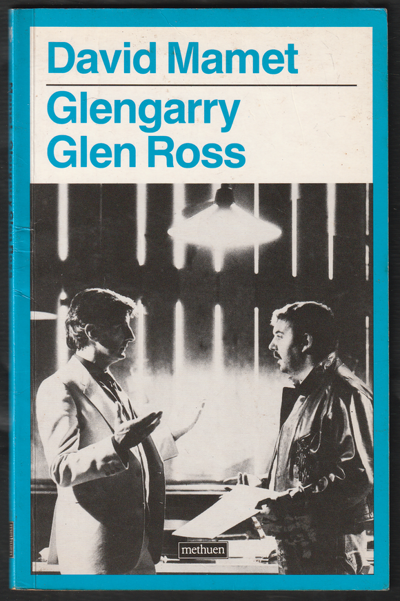 GlenGarry Glen Ross By David Mamet