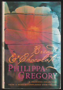 Bread & Chocolate By Philippa Gregory