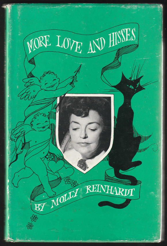 More Love And Hisses By Molly Reinhardt