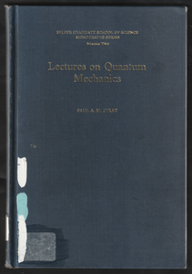 Lectures On Quantum Mechanics By Paul A.M. Dirac