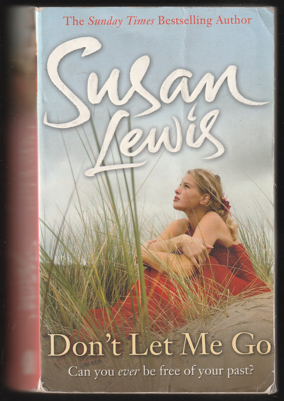 Don't Let Me Go By Susan Lewis