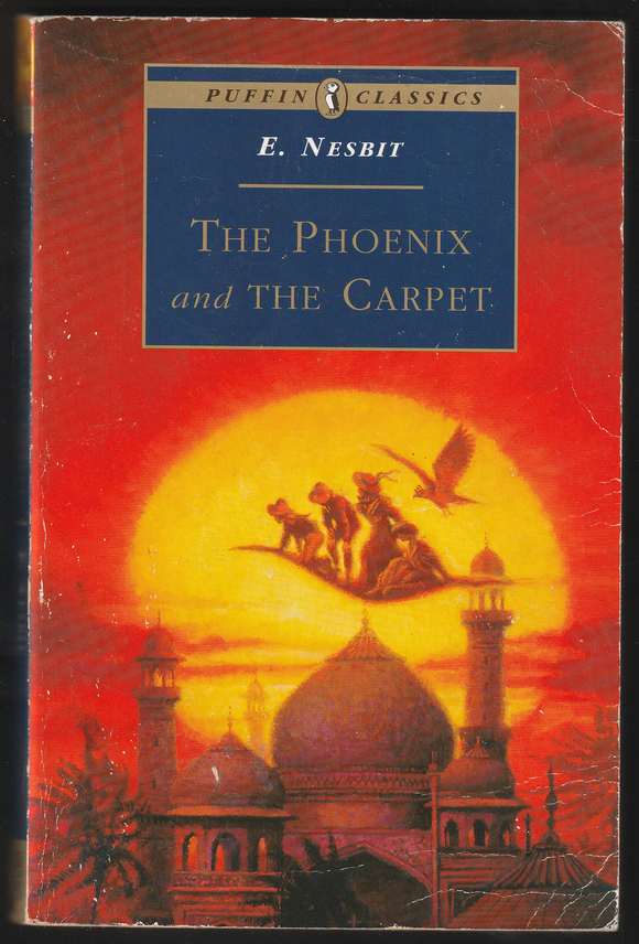 The Phoenix And The Carpet By E. Nesbit