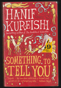 Something To Tell You By hanif Kureishi